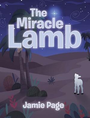 Miracle Lamb by Jamie Page