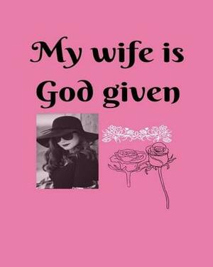 My wife is God given by Joba Stationery