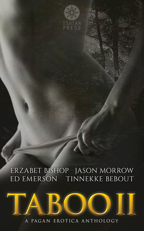 Taboo II by Elaine Roughton, Erzabet Bishop, Jason L. Morrow, Tinnekke Bebout, Ed “CC” Emerson