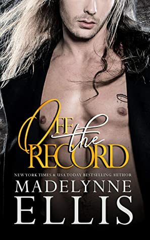 Off the Record: A Prelude by Madelynne Ellis