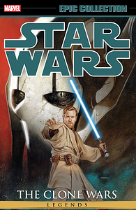 Star Wars Legends Epic Collection: The Clone Wars, Vol. 4 by Jan Duursema, Jan Duursema, Doug Wheatley, Doug Wheatley, Nicola Scott, Nicola Scott, Jeremy Barlow, Jeremy Barlow, Juan Frigeri, Juan Frigeri, Chris Cerasi, Chris Cerasi, Kevin Rubio, Kevin Rubio, John Ostrander, John Ostrander