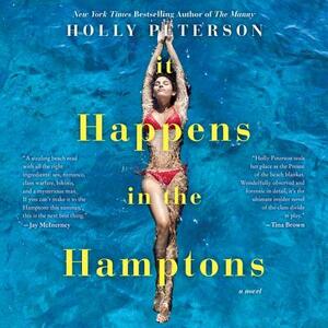 It Happens in the Hamptons by Holly Peterson