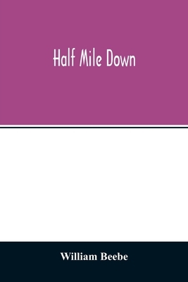 Half mile down by William Beebe
