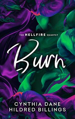 Burn by Hildred Billings, Cynthia Dane