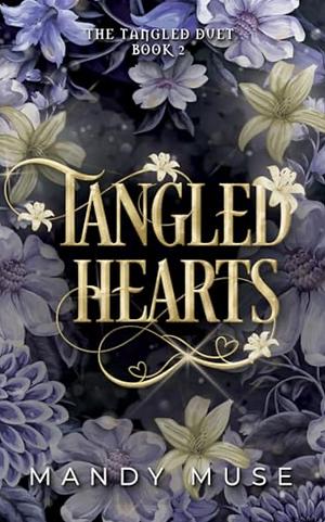 Tangled Hearts by Mandy Muse