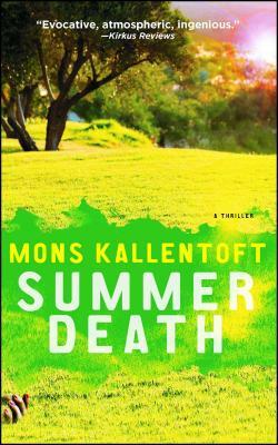 Summer Death by Mons Kallentoft