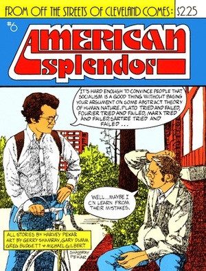 American Splendor, #6 by Michael T. Gilbert, Greg Budgett, Gary Dumm, Gerry Shamray, Harvey Pekar