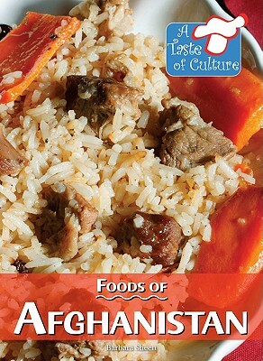 Foods of Afghanistan by Barbara Sheen, Barbara Sheen Busby