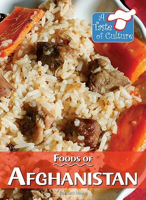 Foods of Afghanistan by Barbara Sheen Busby, Barbara Sheen