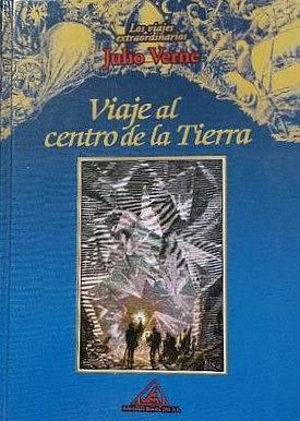 Viaje al centro de la tierra by Jules Verne