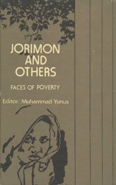 Jorimon and Others : Faces of Poverty by Muhammad Yunus