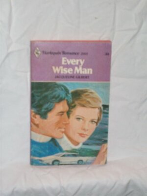 Every Wise Man by Jacqueline Gilbert