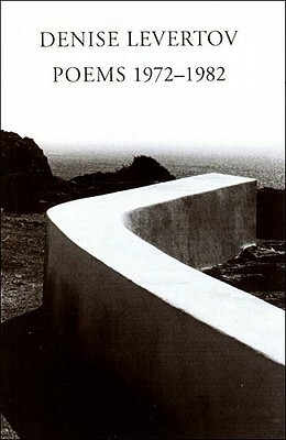 Poems 1972-1982 by Denise Levertov