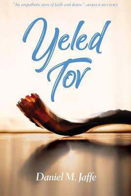 Yeled Tov by Daniel M. Jaffe