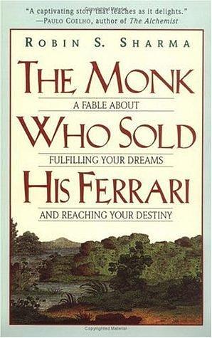 The Monk Who Sold His Ferrari, Special 15th Anniversary Edition by Robin Sharma, Robin Sharma