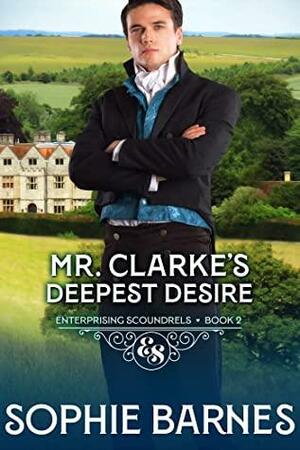 Mr. Clarke's Deepest Desire by Sophie Barnes