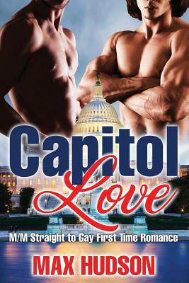 Capitol Love by Max Hudson