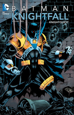 Batman: Knightfall, Vol. 2: Knightquest by Chuck Dixon, Doug Moench, Alan Grant, Jo Duffy