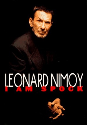 I Am Spock by Leonard Nimoy