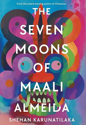 The Seven Moons of Maali Almeida By Shehan Karunatilaka, To Paradise By Hanya Yanagihara 2 Books Collection Set by Shehan Karunatilaka, Hanya Yanagihara