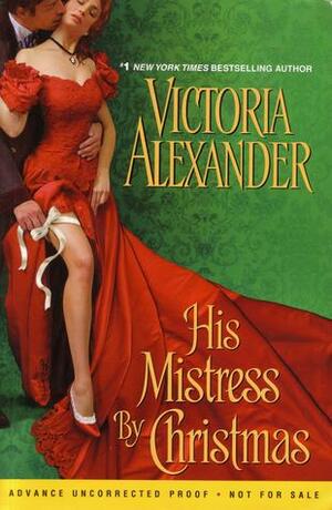 His Mistress by Christmas by Victoria Alexander