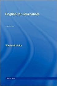 English for Journalists by Wynford Hicks