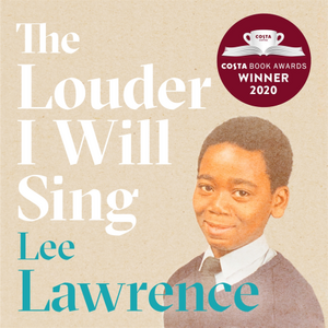 The Louder I Will Sing by Lee Lawrence