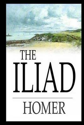 The Iliad by Homer