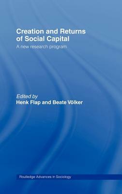 Creation and Returns of Social Capital by 