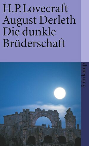 Die dunkle Brüderschaft by H.P. Lovecraft, August Derleth