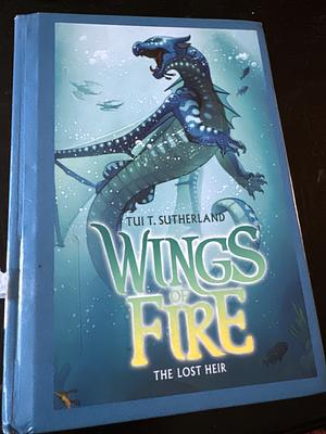 Wings of Fire: The Lost Heir by Tui T. Sutherland