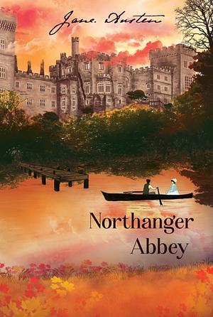 Northanger Abbey by Jane Austen