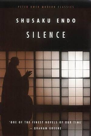 Silence by Shūsaku Endō