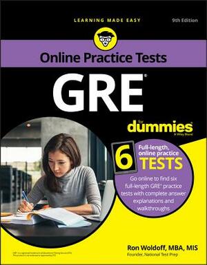 GRE for Dummies with Online Practice Tests by Ron Woldoff