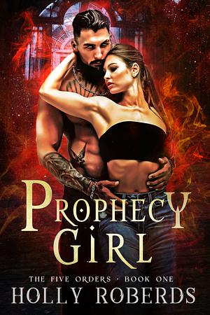 Prophecy Girl by Holly Roberds