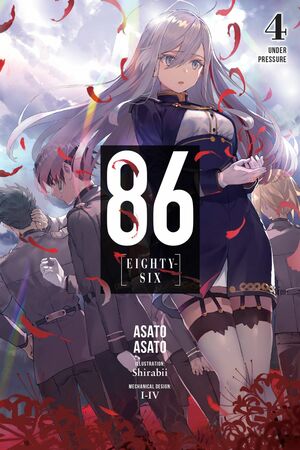 86—EIGHTY-SIX, Vol. 4: Under Pressure by Asato Asato