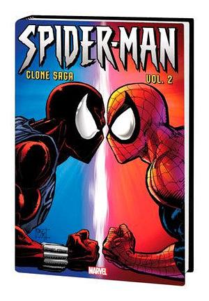 Spider-Man: Clone Saga Omnibus Vol. 2 [new Printing] by J.M. DeMatteis, Various