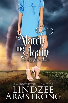 Match Me Again by Lindzee Armstrong