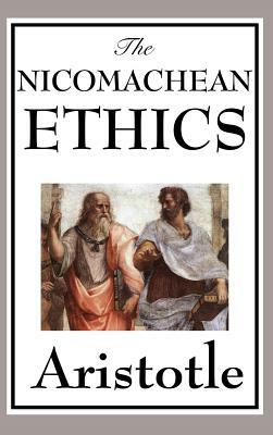 The Nicomachean Ethics by Aristotle