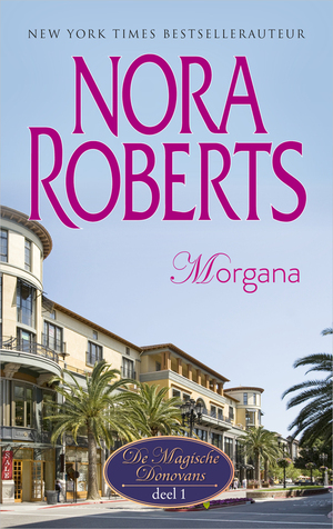Morgana by Nora Roberts