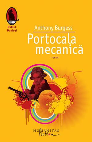 Portocala mecanica by Anthony Burgess