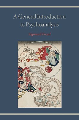 A General Introduction to Psychoanalysis by Sigmund Freud