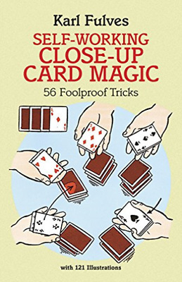 Self-Working Close-Up Card Magic: 56 Foolproof Tricks by Karl Fulves