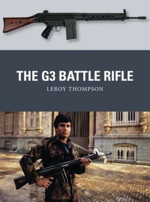 The G3 Battle Rifle by Leroy Thompson