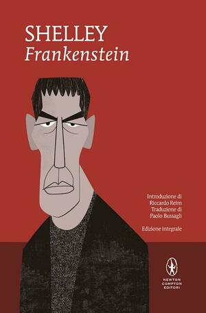 Frankenstein  by Riccardo Reim, Paolo Bussa, Mary Shelley