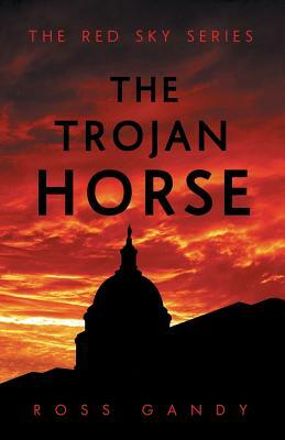 The Trojan Horse by Ross Gandy