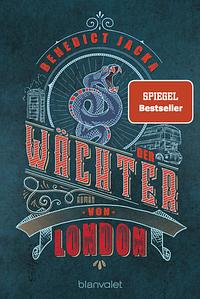 Der Wächter von London by Benedict Jacka