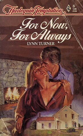 For Now, for Always by Lynn Turner