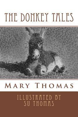 The Donkey Tales: Black and White version by Mary Thomas, Osc Books