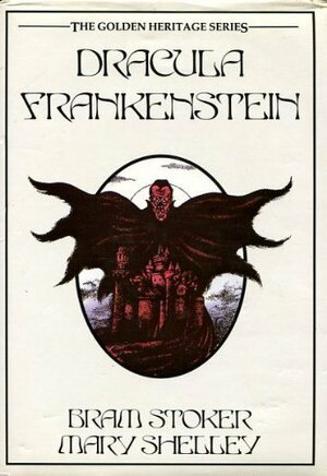 Dracula / Frankenstein by Bram Stoker, Mary Shelley